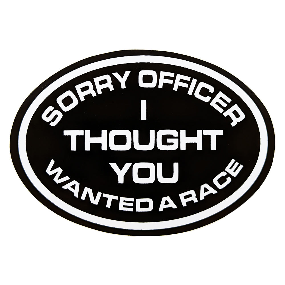 Sorry Officer Self Adhesive Sticker