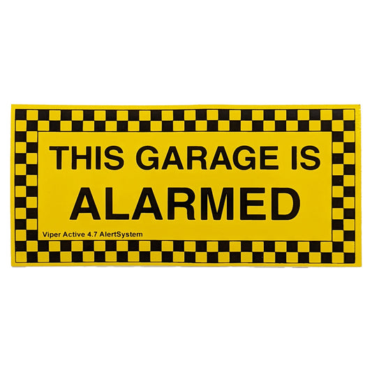 The Garage Is Alarmed Self Adhesive Sticker