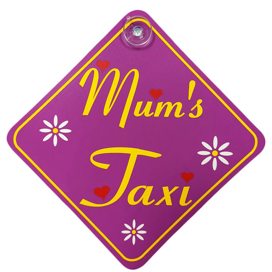 Mums Taxi Diamond Sign - Suction Cup